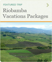 Riobamba Vacations Packages
